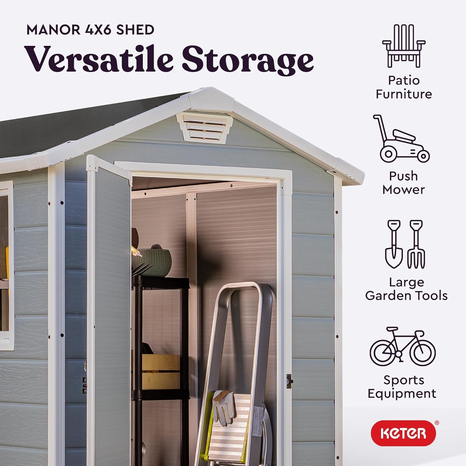 image:imageKeter Manor 4x6 Resin Outdoor Storage Shed KitPerfect to Store Patio Furniture Garden Tools Bike Accessories Beach Chairs and Lawn Mower Grey amp White